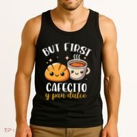 But First Cafecito Y Pan Dulce Concha Mexican Coffee Lover Tank Top thumb 3