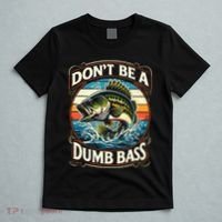 Bass Fishing DonT Be A Dumb Bass T-Shirt thumb 5