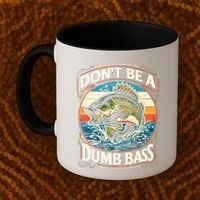 Bass Fishing DonT Be A Dumb Bass Coffee Mug thumb 2