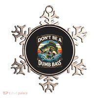 Bass Fishing DonT Be A Dumb Bass Ornament thumb 0