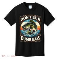 Bass Fishing DonT Be A Dumb Bass Kids T-Shirt thumb 0