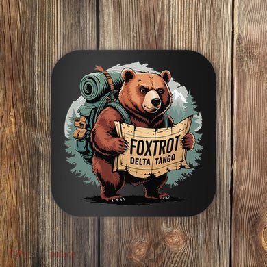 Bear Foxtrots Deltas Tangos Funny Bear Foxtrots Deltas Coaster