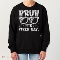 Bruh Field Day Teacher Happy Field Day Sunglasses Women's Sweatshirt thumb 0