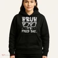 Bruh Field Day Teacher Happy Field Day Sunglasses Hoodie thumb 5