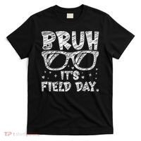 Bruh Field Day Teacher Happy Field Day Sunglasses T-Shirt thumb 0