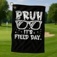 Bruh Field Day Teacher Happy Field Day Sunglasses Golf Towel thumb 1