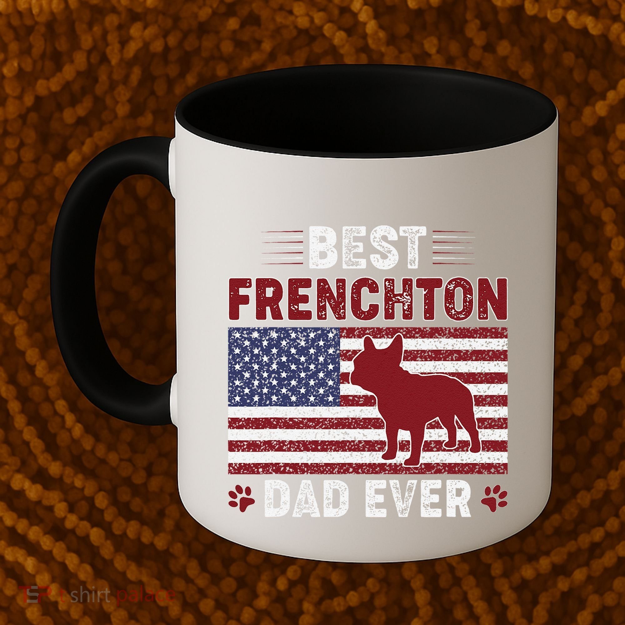 Best Frenchton Dad Ever American Flag Dog Dad Coffee Mug