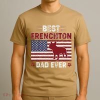 Best Frenchton Dad Ever American Flag Dog Dad T-Shirt thumb 3