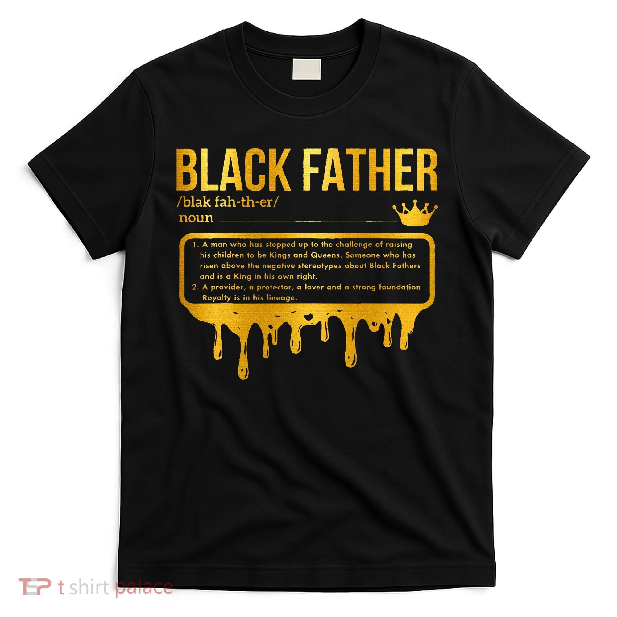 Black Father Definition African American Dad Father's Day T-Shirt
