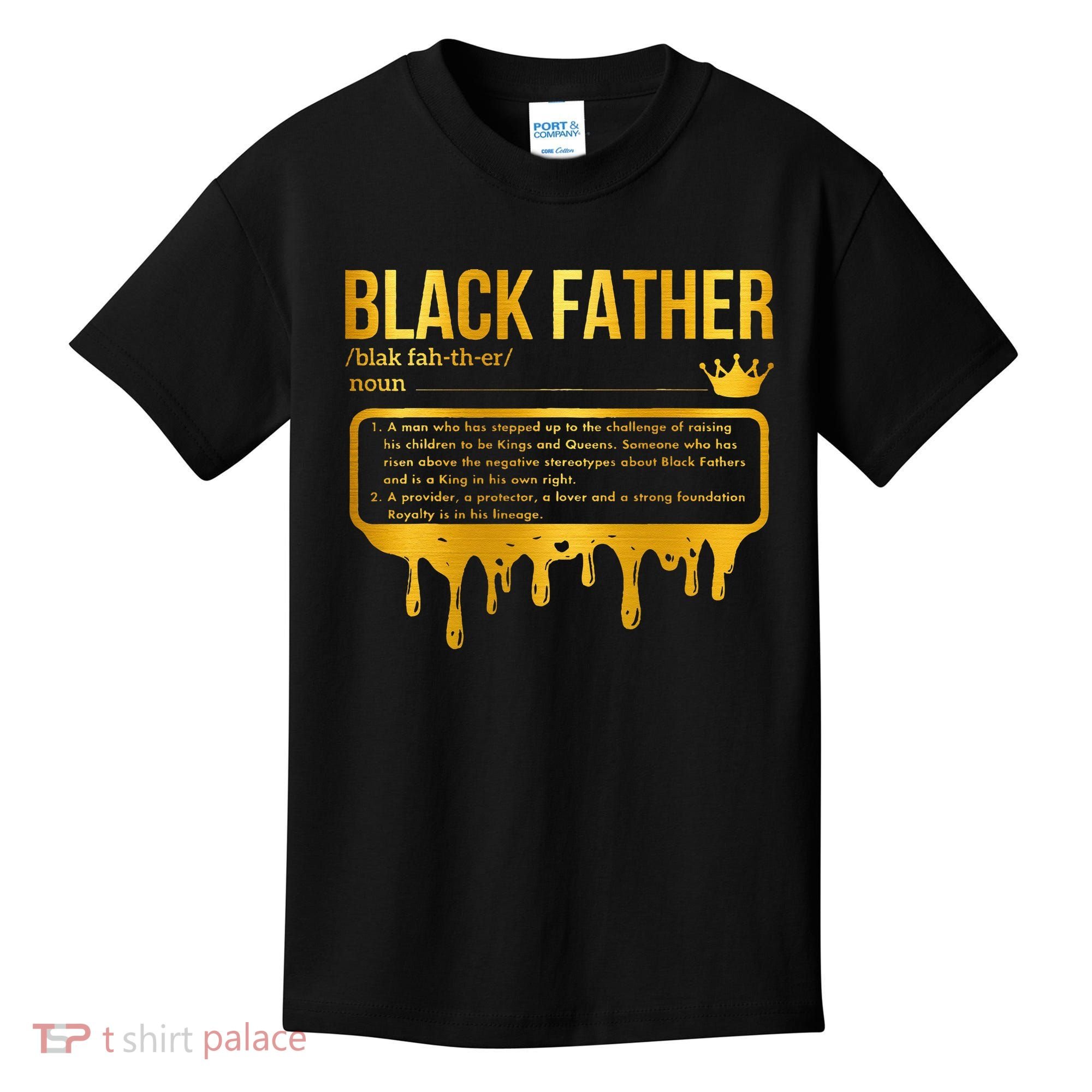 Black Father Definition African American Dad Father's Day Kids T-Shirt