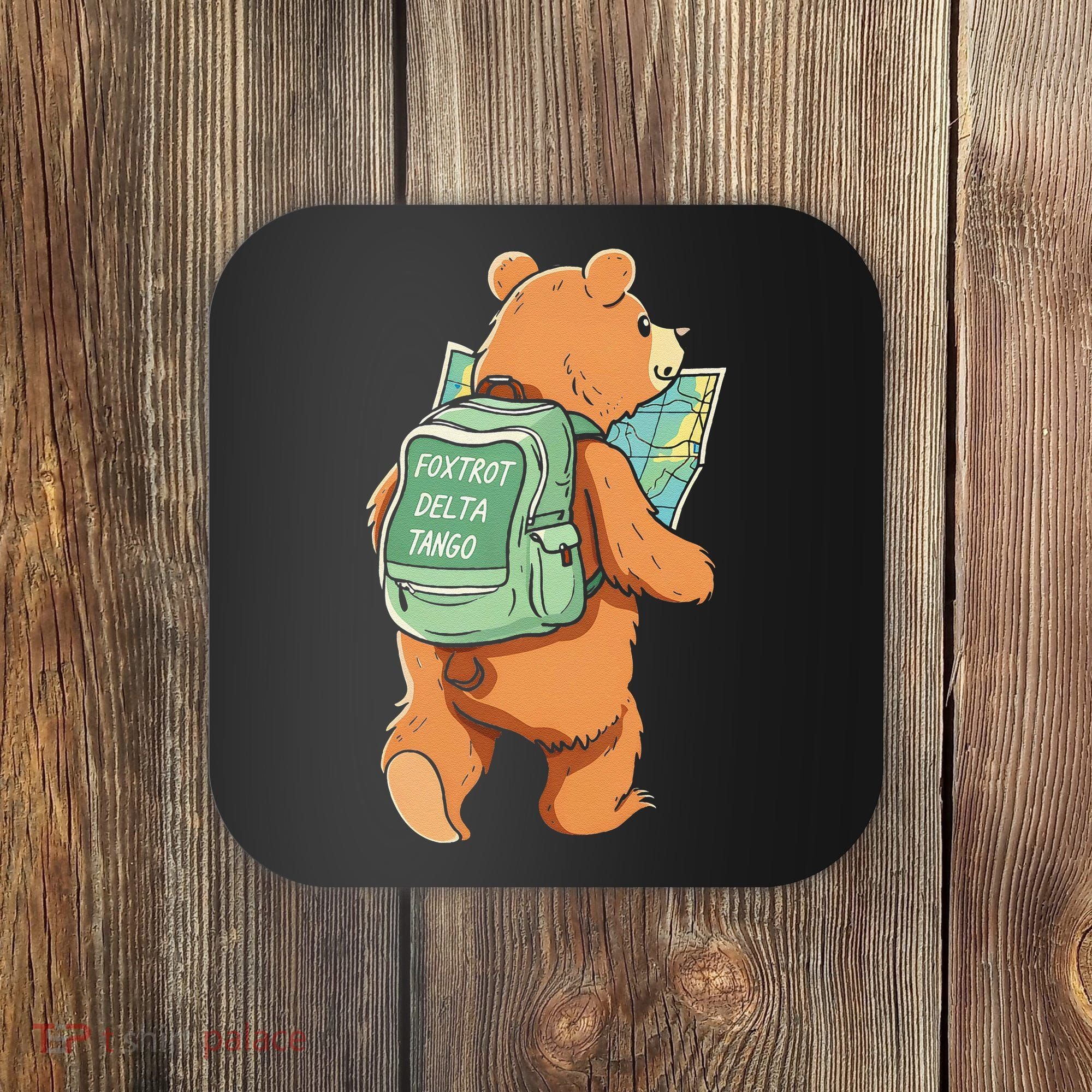 Bear Foxtrots Deltas Tangos Coaster