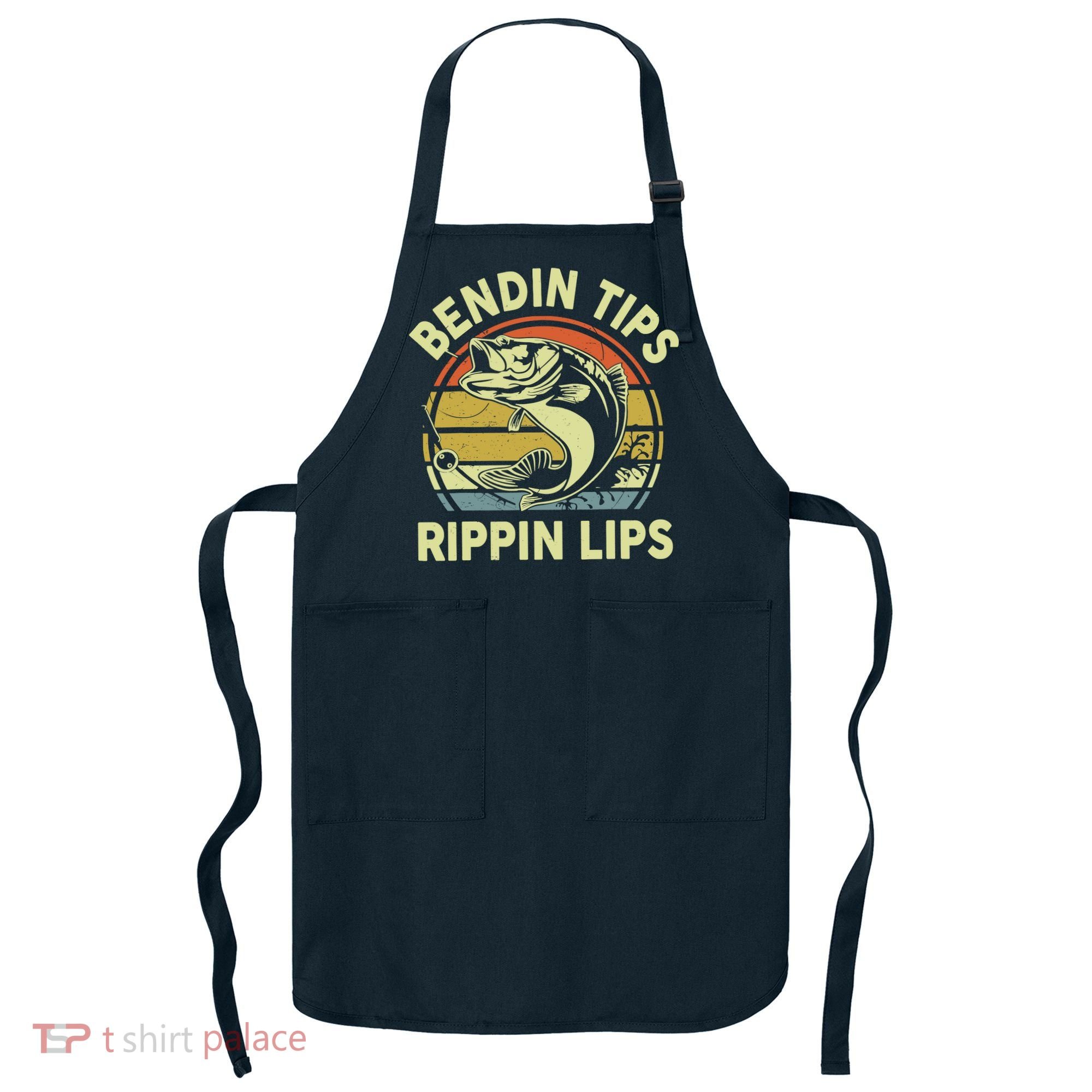 Bass Fish Dad Bendin Tips Rippin Lips Funny Papa Fishing Apron
