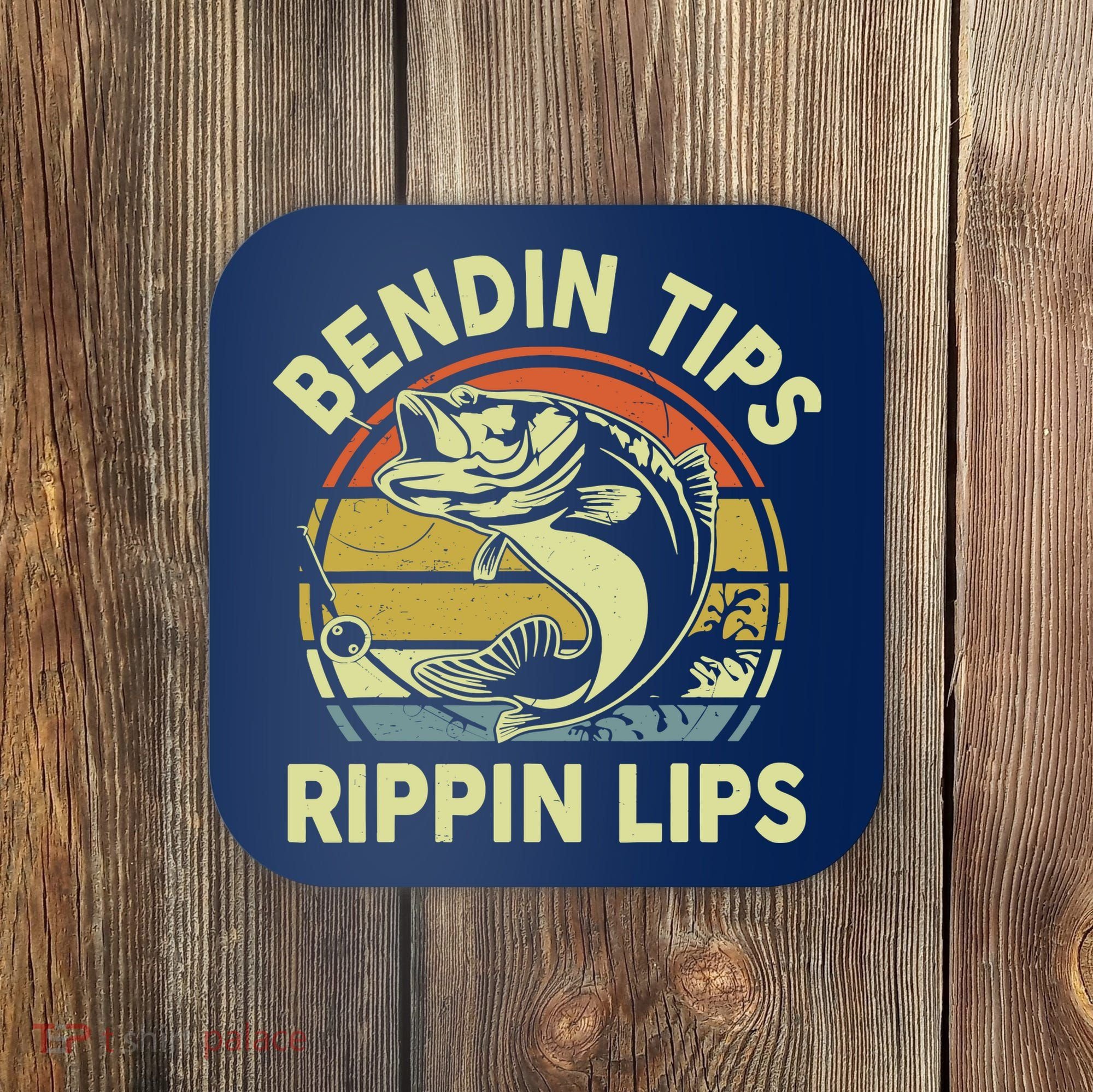 Bass Fish Dad Bendin Tips Rippin Lips Funny Papa Fishing Coaster