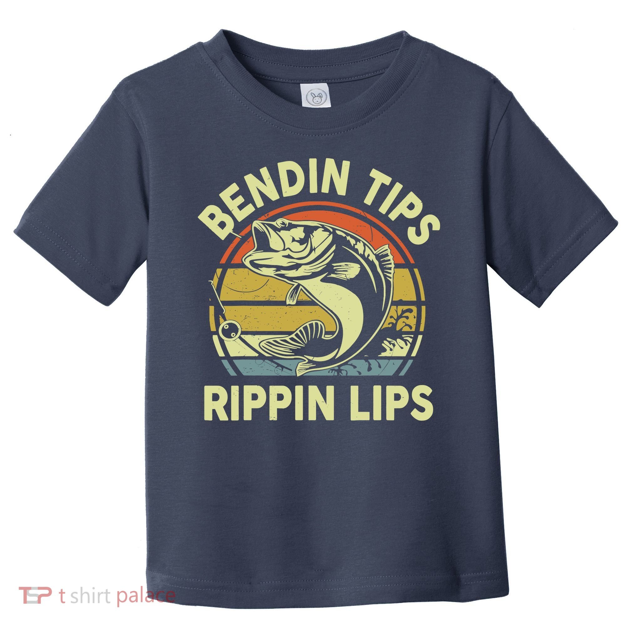 Bass Fish Dad Bendin Tips Rippin Lips Funny Papa Fishing Toddler T-Shirt