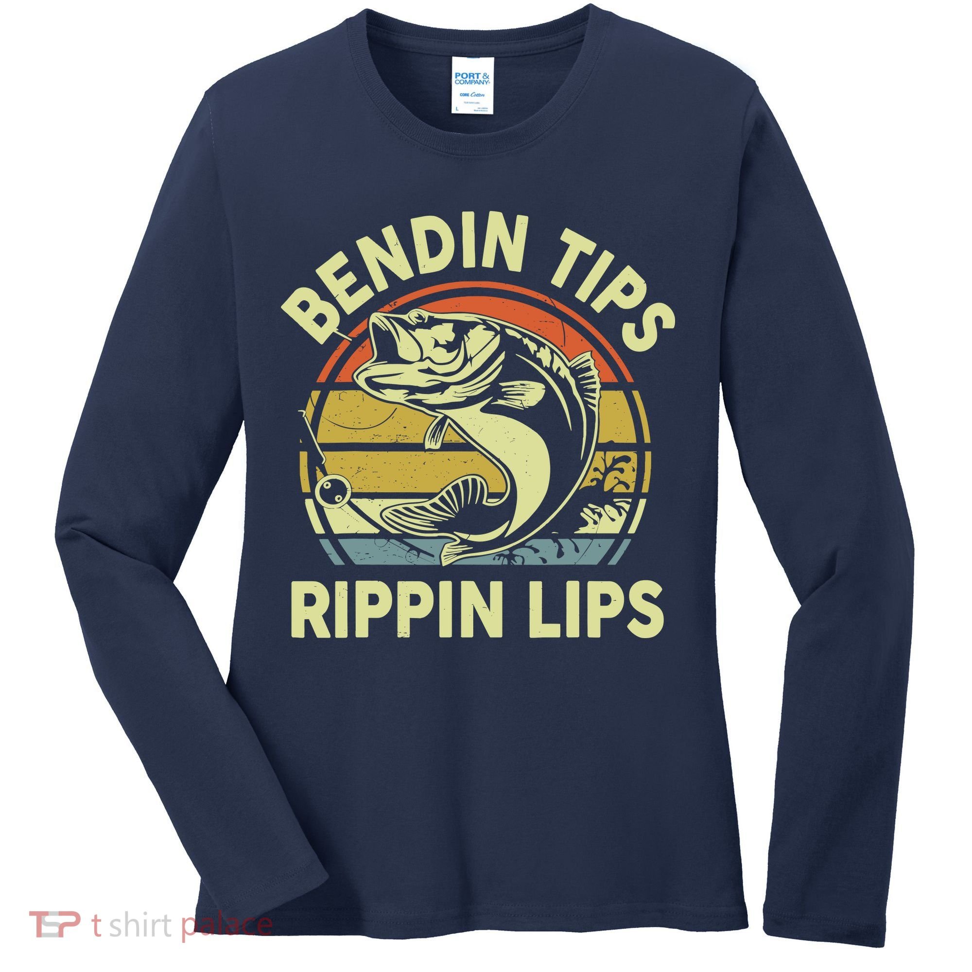 Bass Fish Dad Bendin Tips Rippin Lips Funny Papa Fishing Women's Long Sleeve Shirt
