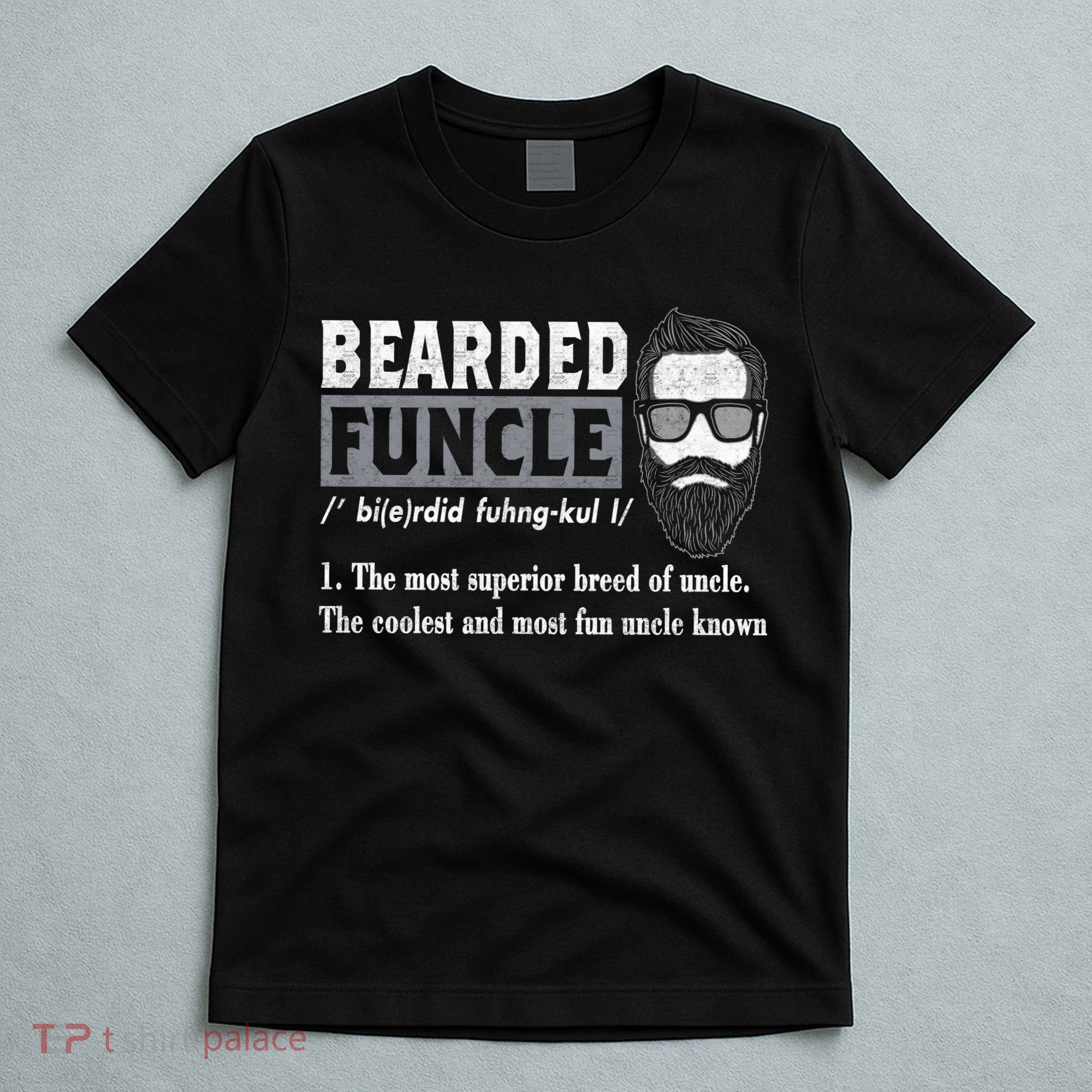 Bearded Funcle Definition T-Shirt