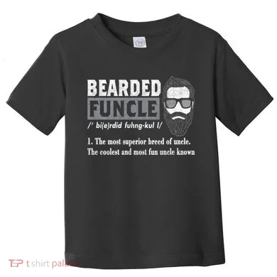Bearded Funcle Definition Toddler T-Shirt