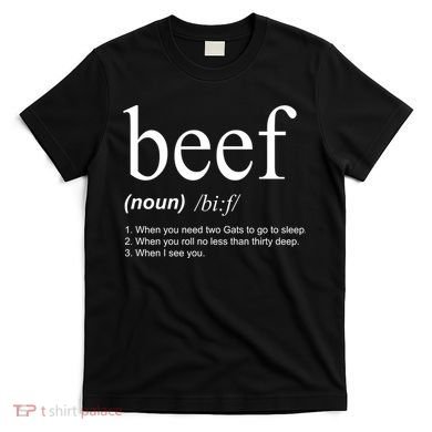 Beef Funny Definition T-Shirt