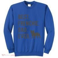 Best Frenchie Dad Ever Funny French Bulldog Lovers Dad Gift Funny Gift Sweatshirt thumb 0