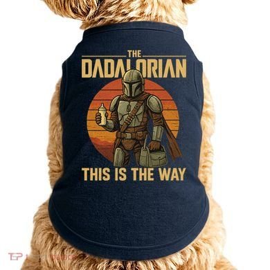 Best Fathers Day Dad The Dadalorian Doggie Tank