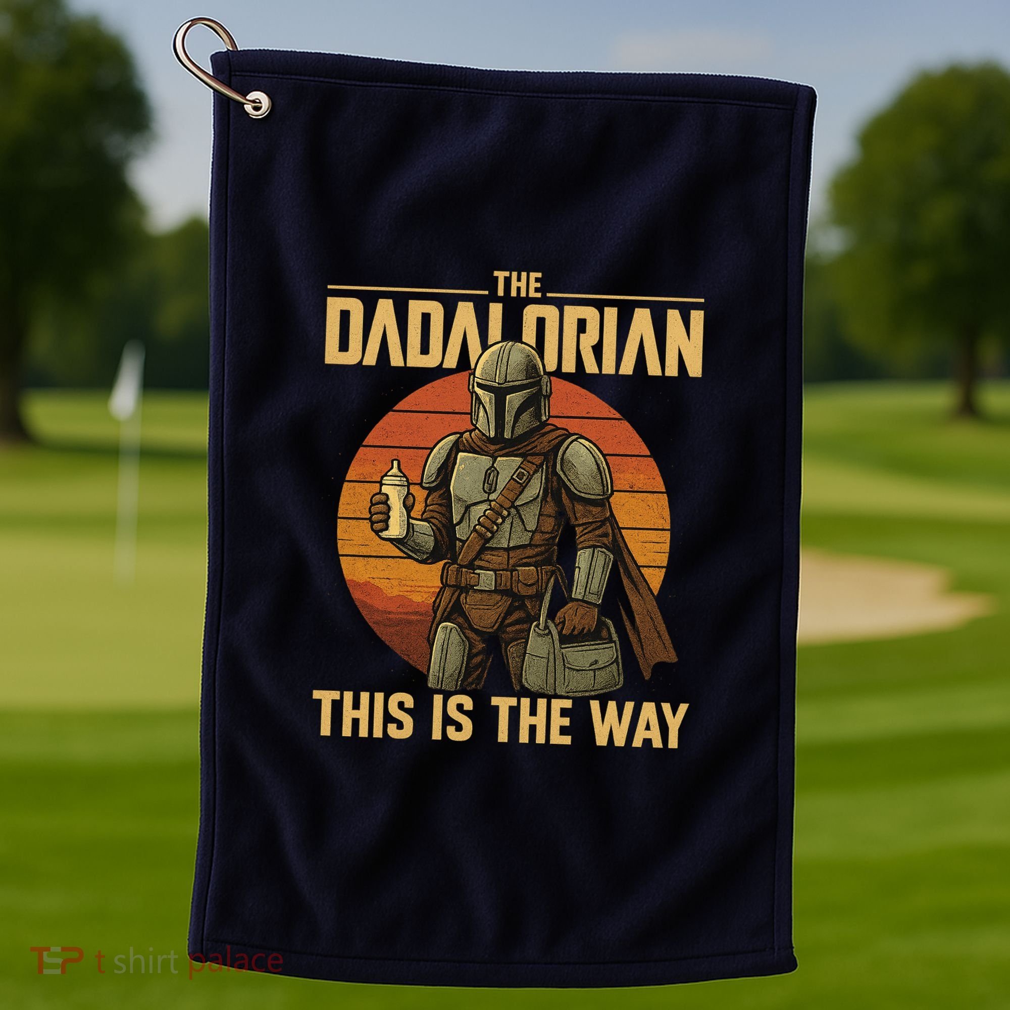 Best Fathers Day Dad The Dadalorian Golf Towel