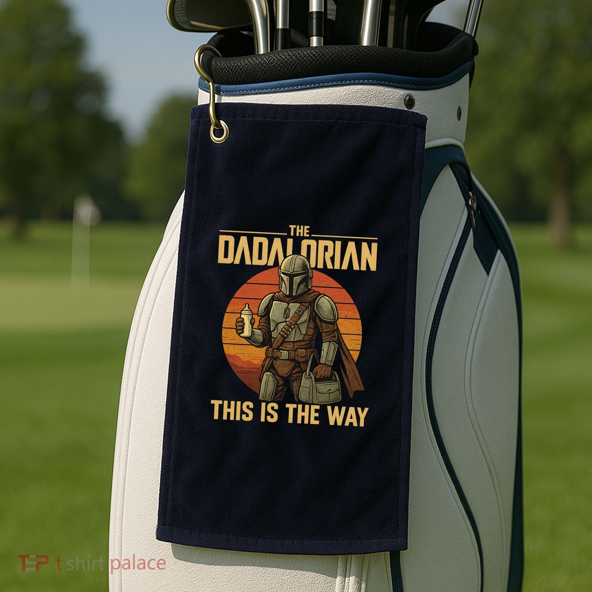 Best Fathers Day Dad The Dadalorian Golf Towel