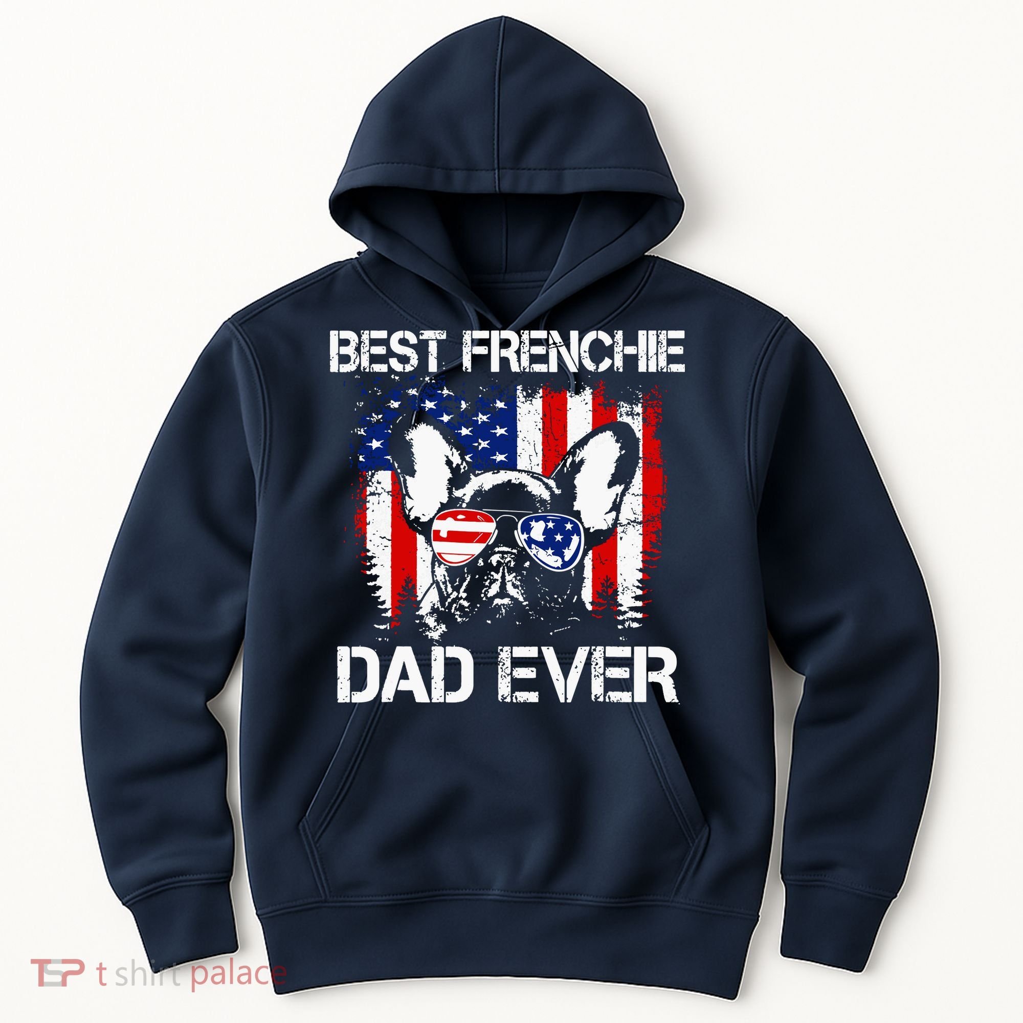 Best Frenchie Dad Ever Hoodie