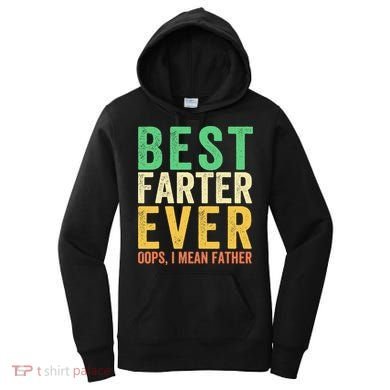 Best Farter Ever Women's Hoodie