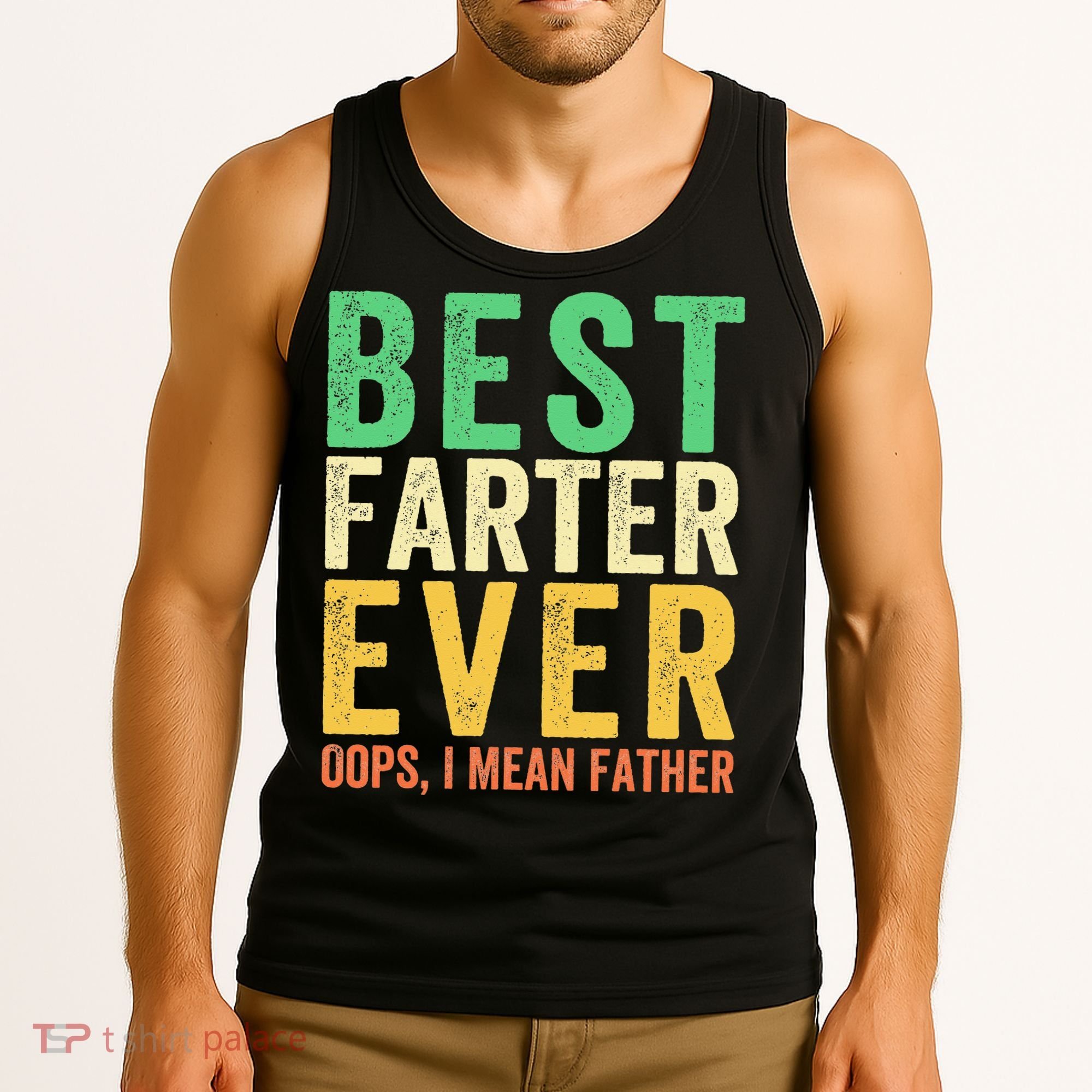 Best Farter Ever Tank Top