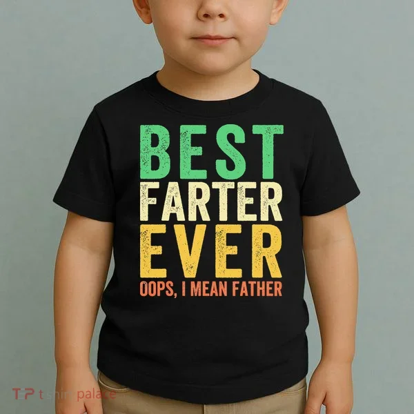 Best Farter Ever Toddler T-Shirt