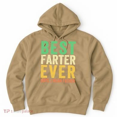 Best Farter Ever Hoodie
