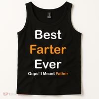 Best Farter Ever Oops I Meant Father Funny Dad Gift Tank Top thumb 2