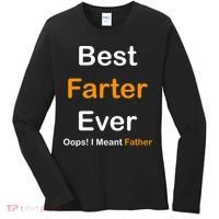 Best Farter Ever Oops I Meant Father Funny Dad Gift Women's Long Sleeve Shirt thumb 0