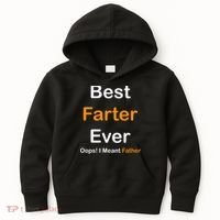 Best Farter Ever Oops I Meant Father Funny Dad Gift Kids Hoodie thumb 0