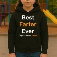 Best Farter Ever Oops I Meant Father Funny Dad Gift Kids Hoodie thumb 3