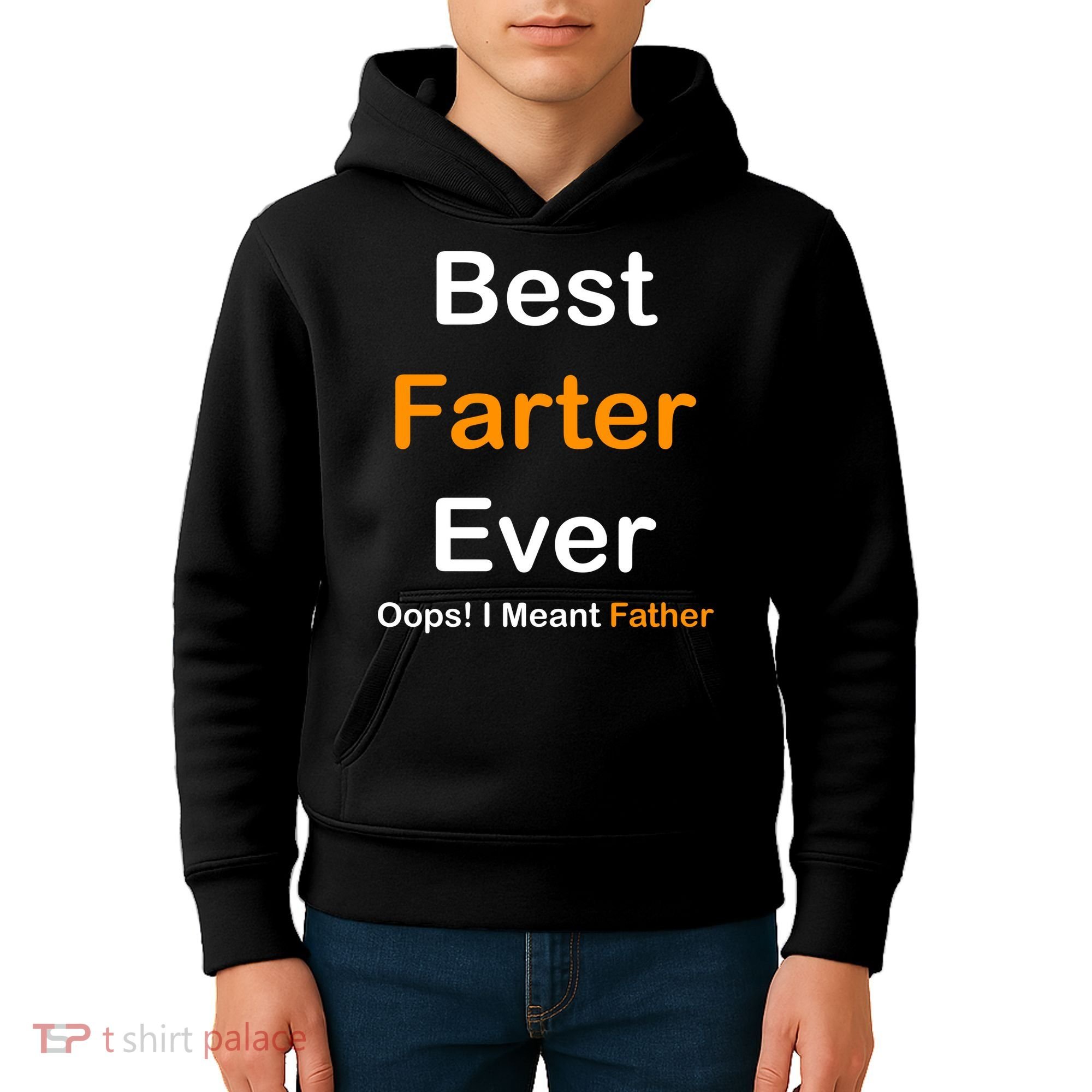 Best Farter Ever Oops I Meant Father Funny Dad Gift Kids Hoodie