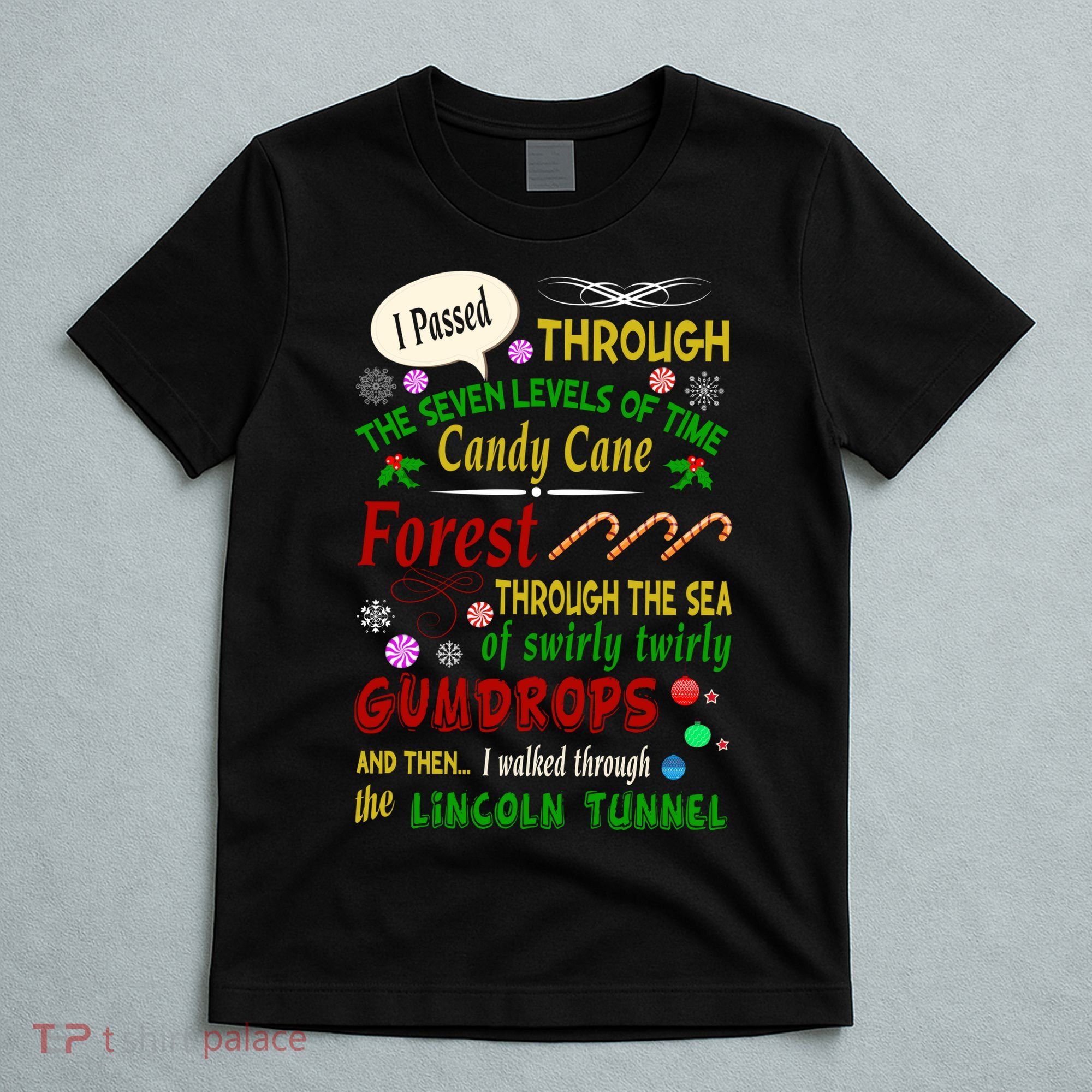 Buddy Funny Elf Christmas Candy Cane Forest, Sea Of Swirly Twirly Gum Drops, An T-Shirt