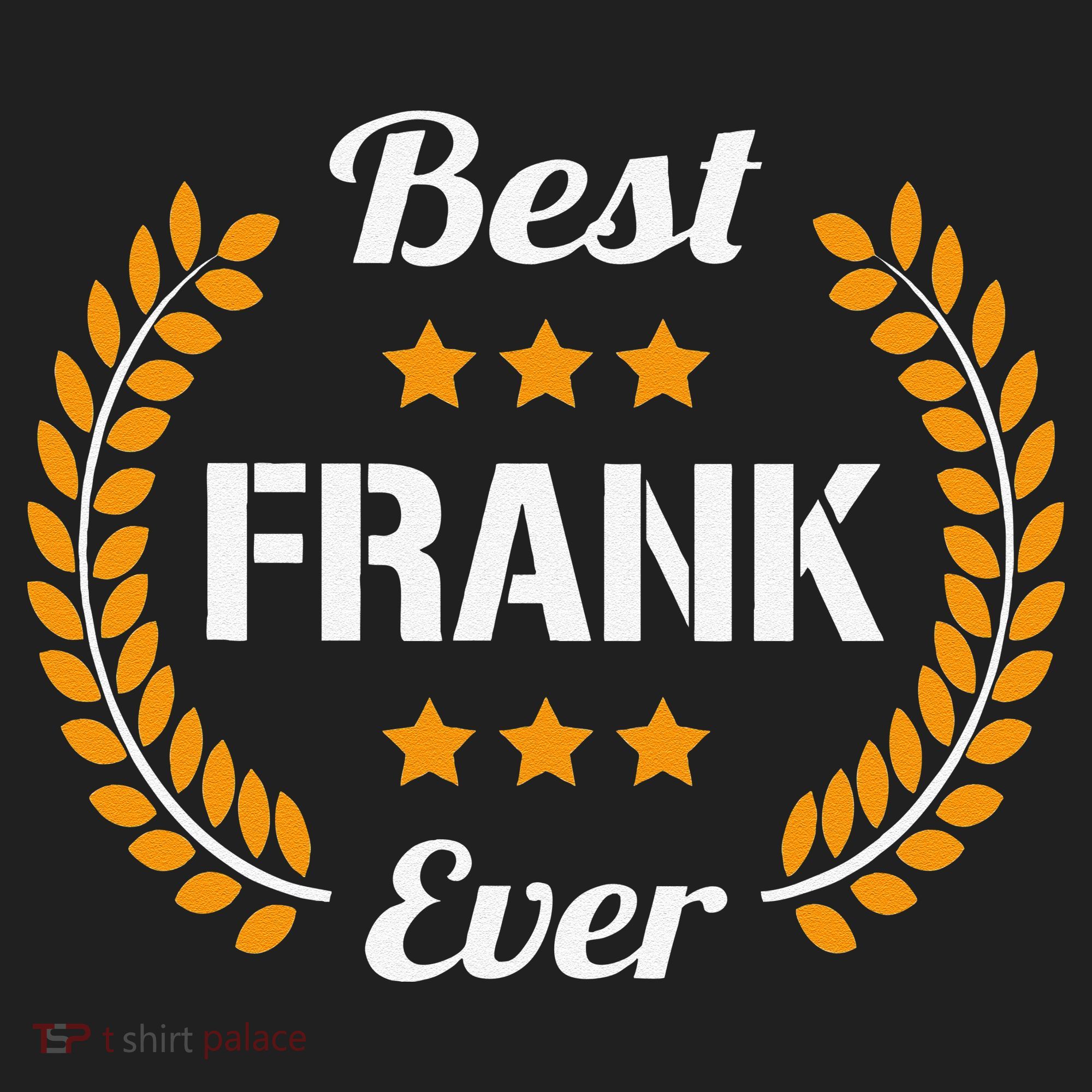 Best Frank Ever Funny Saying First Name Frank Golf Towel