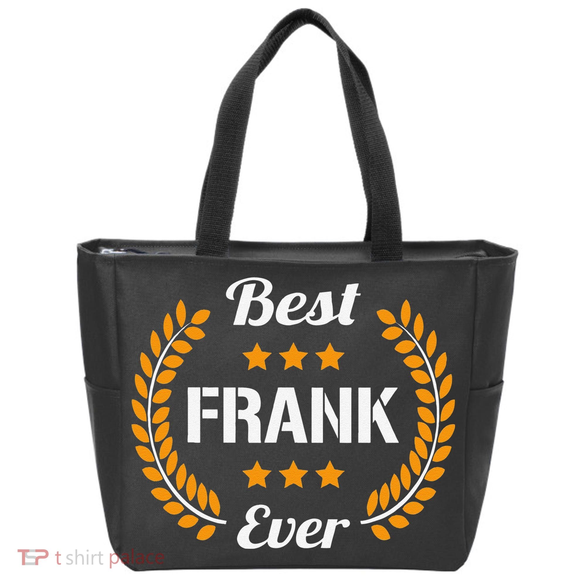 Best Frank Ever Funny Saying First Name Frank Tote Bag