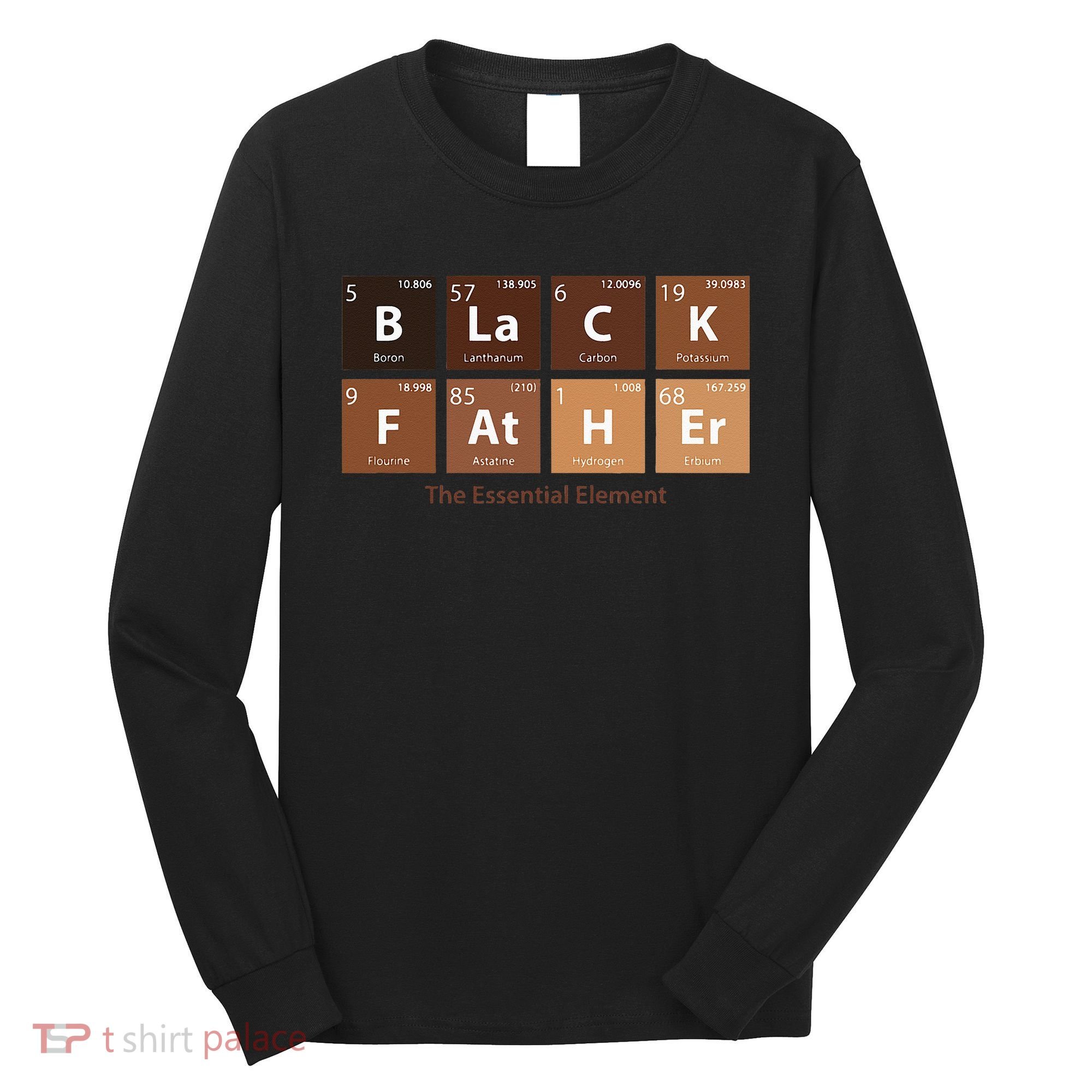 Black Father Essential Element Father's Day Funny Black Dad Long Sleeve Shirt