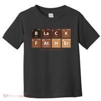 Black Father Essential Element Father's Day Funny Black Dad Toddler T-Shirt thumb 0