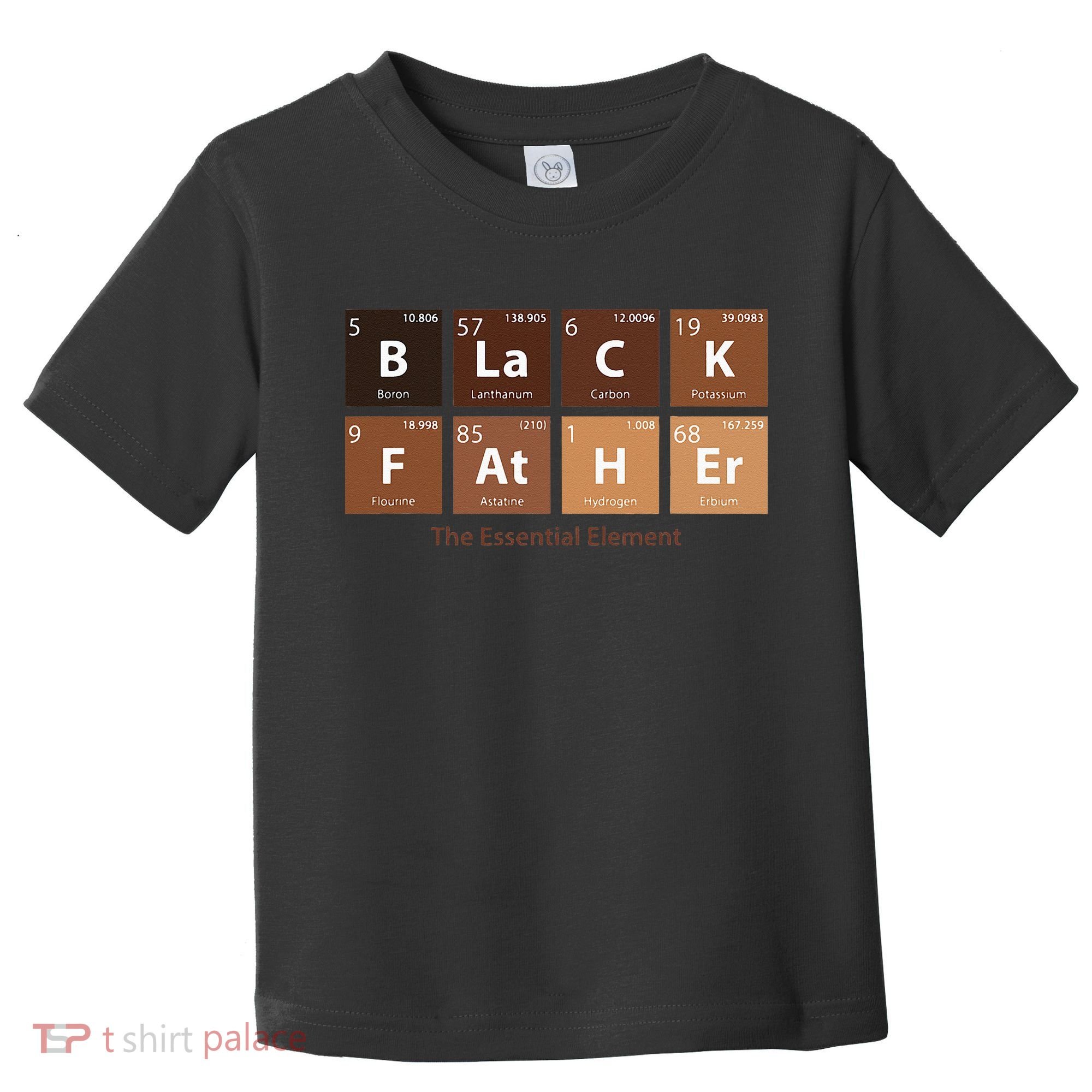 Black Father Essential Element Father's Day Funny Black Dad Toddler T-Shirt