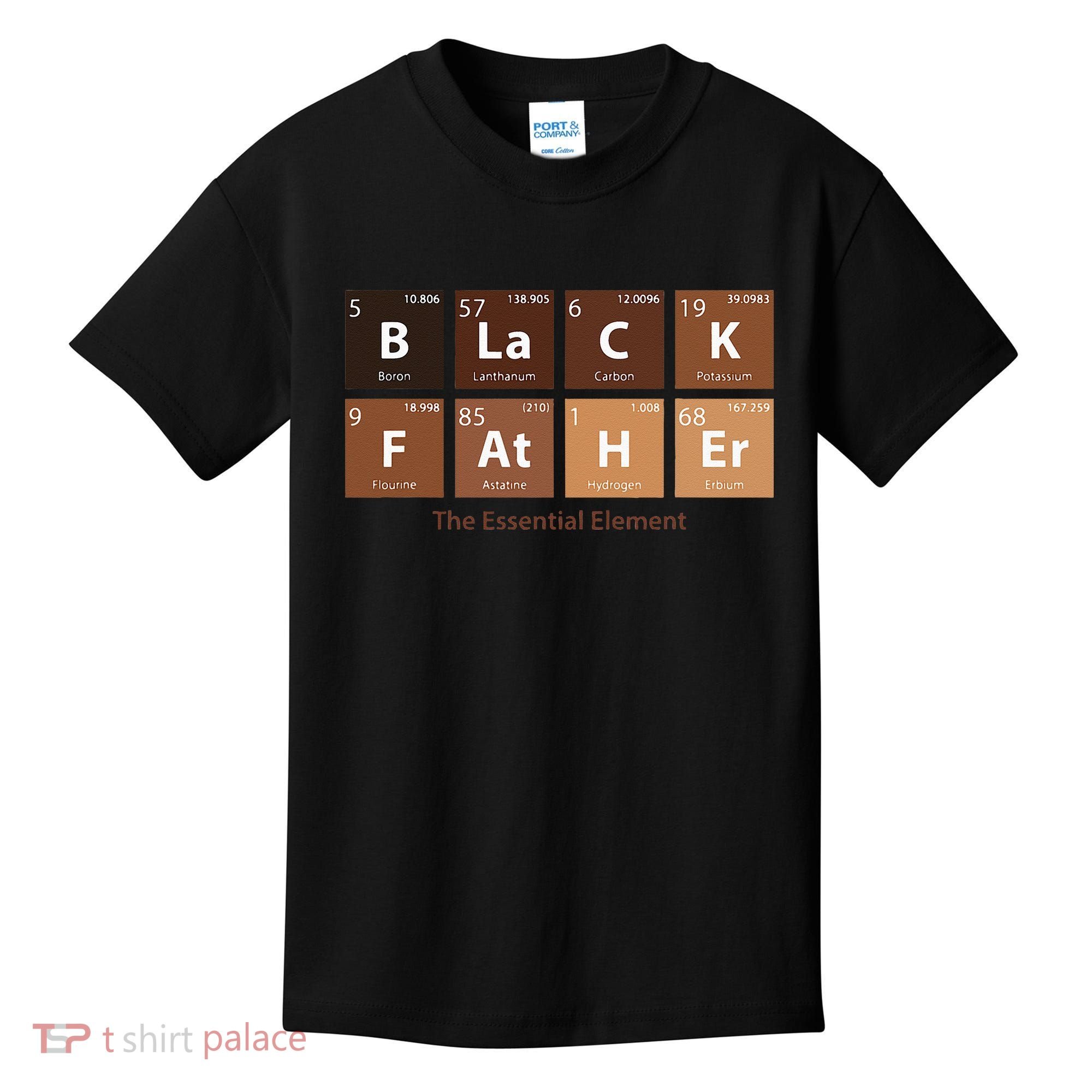 Black Father Essential Element Father's Day Funny Black Dad Kids T-Shirt