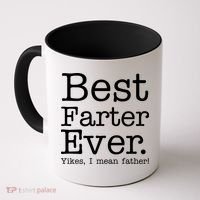Best Farter Ever, Yikes I Mean Father! Coffee Mug thumb 0