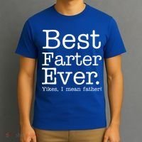 Best Farter Ever, Yikes I Mean Father! T-Shirt thumb 3