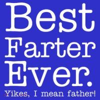Best Farter Ever, Yikes I Mean Father! T-Shirt thumb 7