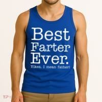Best Farter Ever, Yikes I Mean Father! Tank Top thumb 3