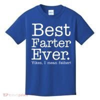 Best Farter Ever, Yikes I Mean Father! Kids T-Shirt thumb 0
