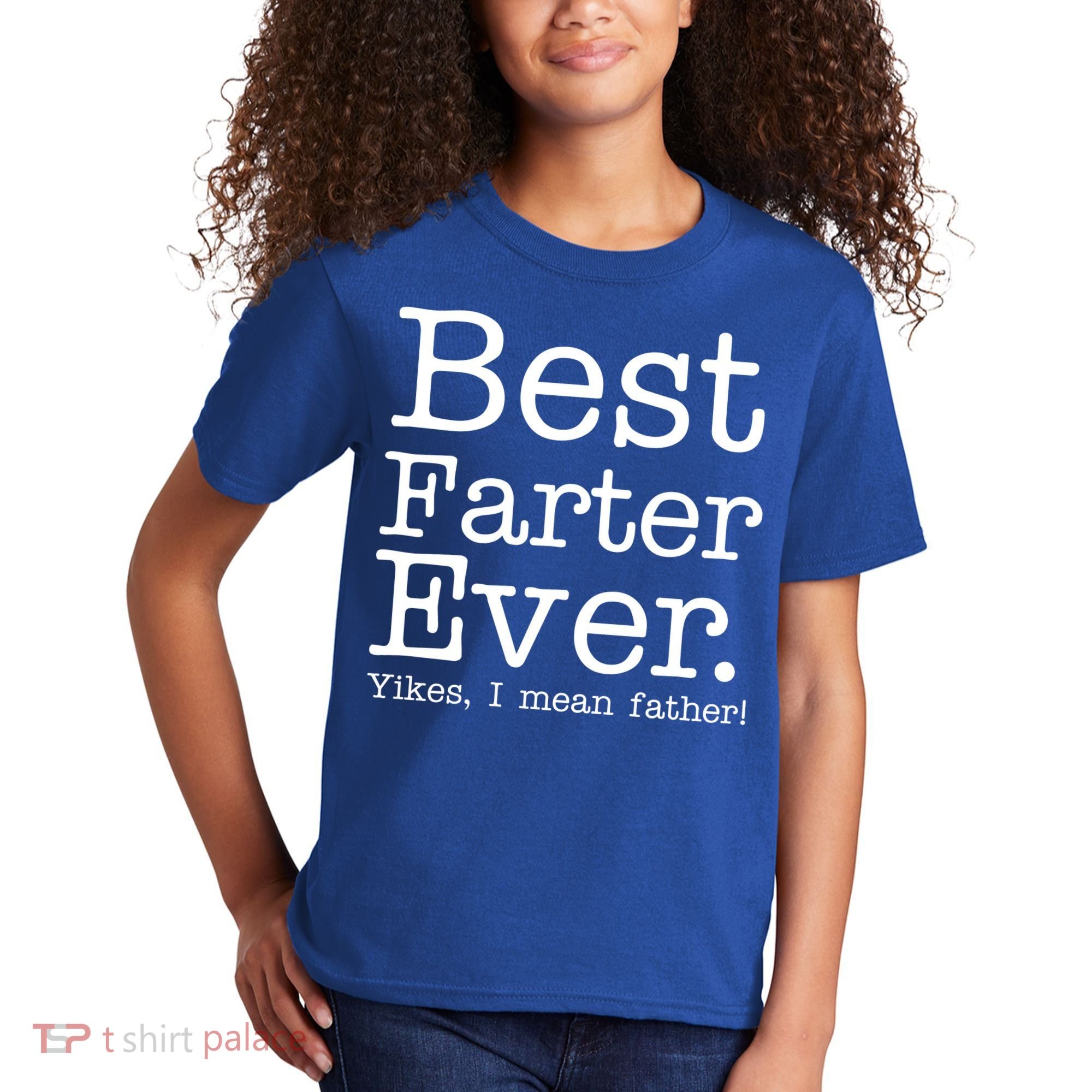 Best Farter Ever, Yikes I Mean Father! Kids T-Shirt