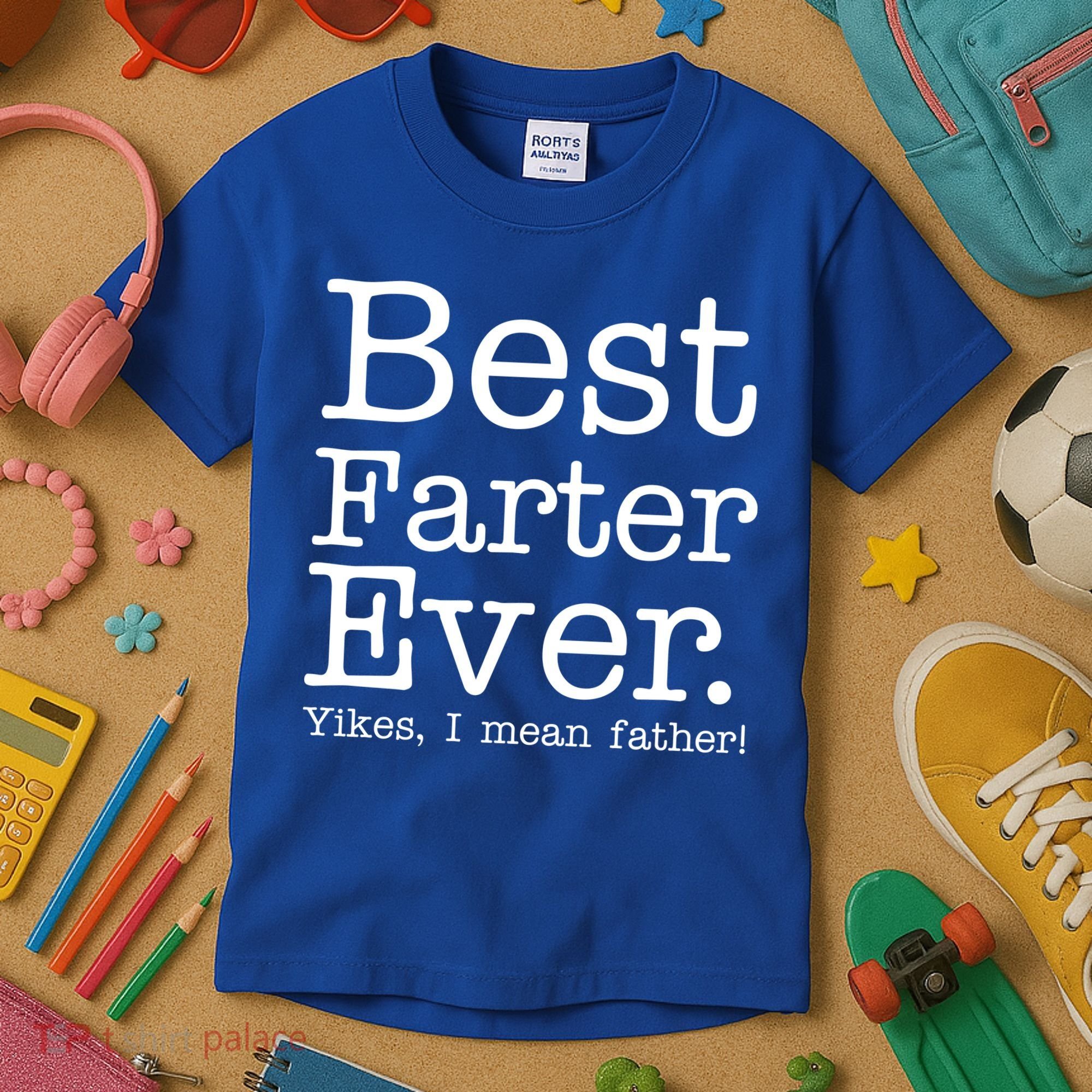 Best Farter Ever, Yikes I Mean Father! Kids T-Shirt